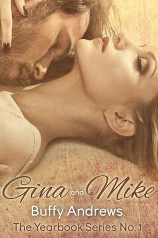 Gina and Mike (Yearbook, #1)