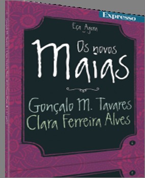 Os novos Maias (3ª parte)