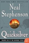 Quicksilver (The Baroque Cycle, #1)