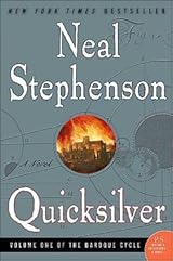 Quicksilver (The Baroque Cycle, #1)
