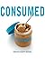 Consumed: A Memoir