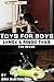 Toys For Boys (Lance & Ring...
