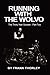 Running with the Wolvo (The Thirty Year Scream, #2)