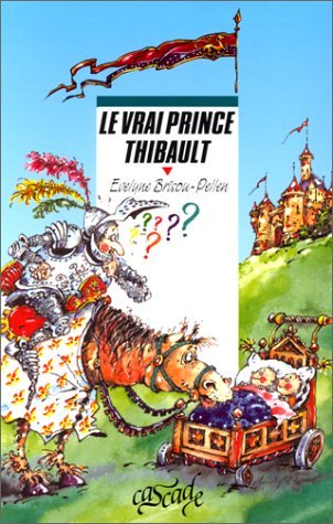 Le Vrai Prince Thibault (Mass Market Paperback)