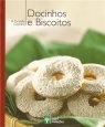 A grande cozinha Docinhos e Biscoitos (Abril coleções,16)
