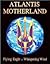 Atlantis Motherland by Flying Eagle