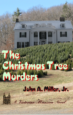 The Christmas Tree Murders (Victorian Mansion, #6)