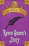 Raven Queen's Story