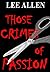 Those Crimes of Passion