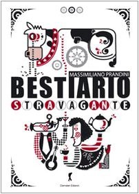 Bestiario stravagante (Paperback)