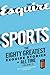 Sports: The Eighty Greatest...