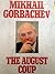 The August Coup: The Truth and the Lessons