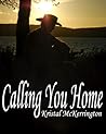 Calling You Home Calling You Home