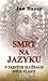 Smrt na jazyku