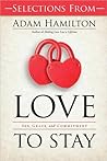 Selections from Love to Stay Book: Sex, Grace, and Commitment