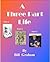 My Three Part Life