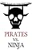 Pirates vs. Ninja (The Namuh Chronicles)