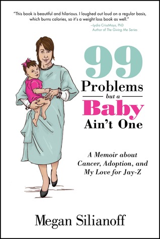 99 Problems But a Baby Ain't One (Paperback)