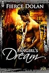 The Fangirl's Dream by Fierce Dolan