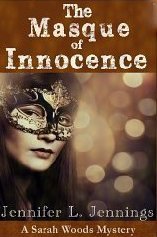 The Masque of Innocence (Sarah Woods Mystery, #5)