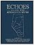 Echoes Along the Athabaska River: A History of Chisolm, Fawcett Lake, Forest View, Hondo, Lawrence Lake, Moose Portage, Otter Creek, Ranch, Smith, Smokey Creek