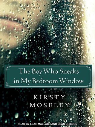 The Boy Who Sneaks in My Bedroom Window: Library Edition