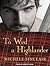 To Wed a Highlander (Mctiernay Brothers)