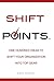Shift Points: One Hundred I...