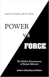 Power vs. Force by David R. Hawkins