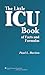 The Little ICU Book of Facts and Formulas by Paul L. Marino