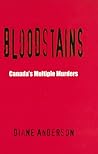 Bloodstains: Canada’s Multiple Murders