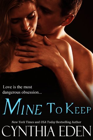 Mine to Keep (Mine, #2)