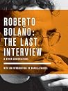 Roberto Bolaño: T...