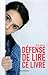 Défense de lire ce livre