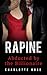 Rapine: Abducted by the Billionaire (The Trophy Wife #1)