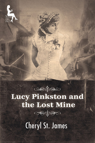 Lucy Pinkston and the Lost Mine (Lucy Pinkston Mysteries #1)