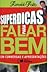 Superdicas para Falar Bem em Conversas e Apresentações by Reinaldo Polito