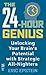 The 24-Hour Genius: Unlocking Your Brain's Potential with Strategic All-Nighters