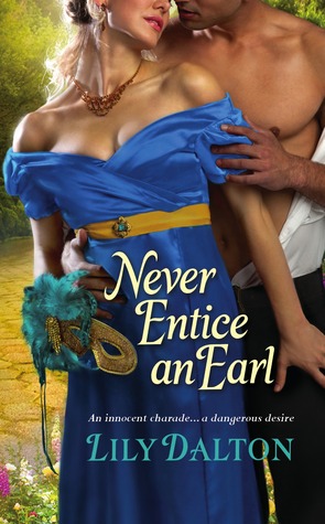 Never Entice an Earl (One Scandalous Season, #2)