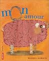 Mon amour by Beatrice Alemagna