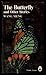 The Butterfly and Other Sto...