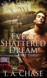 Every Shattered Dream: Part Three (Kindle Edition)