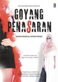Goyang Penasaran: Naskah Drama & Catatan Proses (Paperback)