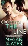 Crossing the Line