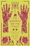 The Goddess and the Thief by Essie Fox