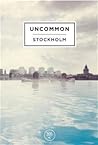 Uncommon Stockholm