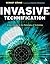 Invasive Technification: Cr...