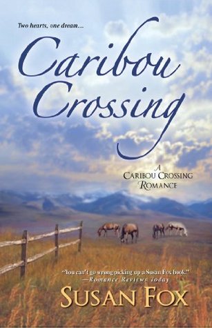Caribou Crossing (Caribou Crossing #1)
