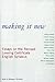 Making It New: Essays on th...