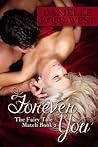 Forever You by Danielle Rose-West Forever You by Danielle Rose-West